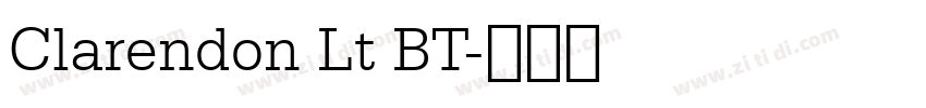 Clarendon Lt BT字体转换 Clarendon Lt BT字体转换